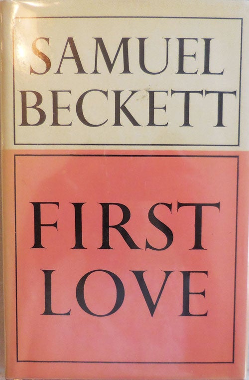 Item #22773 First Love. Samiel Beckett.