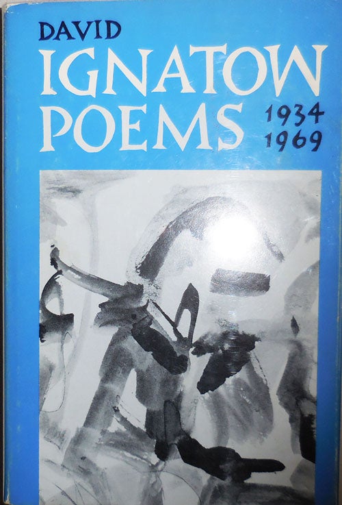 Item #22883 David Ignatow Poems 1934 - 1969 (Inscribed). David Ignatow.