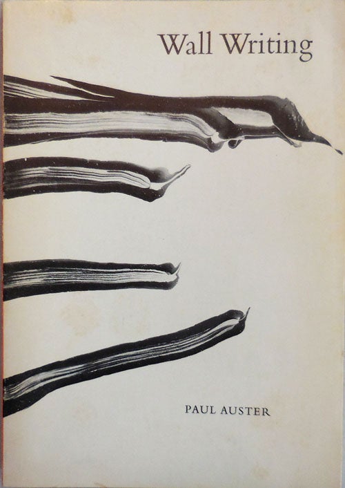 Item #22954 Wall Writing. Paul Auster.