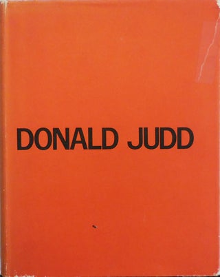 Item #22961 Donald Judd Catalogue Raisonne of Paintings, Objects and Wood-Blocks 1960 - 1974...