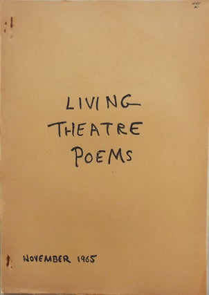 Item #23053 Living Theatre Poems November 1965. Peter Hartman Living Theatre - Judith Malina, Cal...