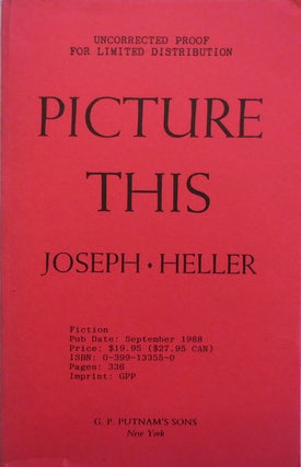 Item #23155 Picture This (Uncorrected Proof). Joseph Heller