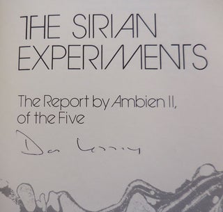 The Sirian Experiments (Signed); Canopus In Argos: Archives The Report by Ambien II, of the Five
