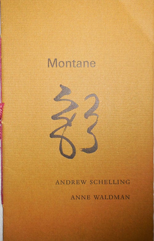 Item #23463 Montane (Signed). Andrew Schelling, Anne Waldman.