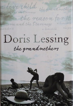 Item #23489 The Grandmothers (Signed). Doris Lessing