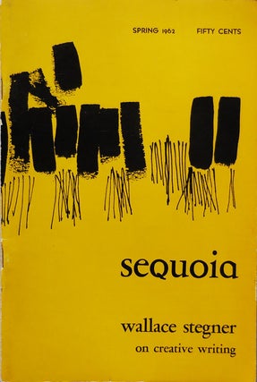 Item #23503 Sequoia Stanford Literary Magazine Spring 1962; Wallace Stegner on Creative Writing....