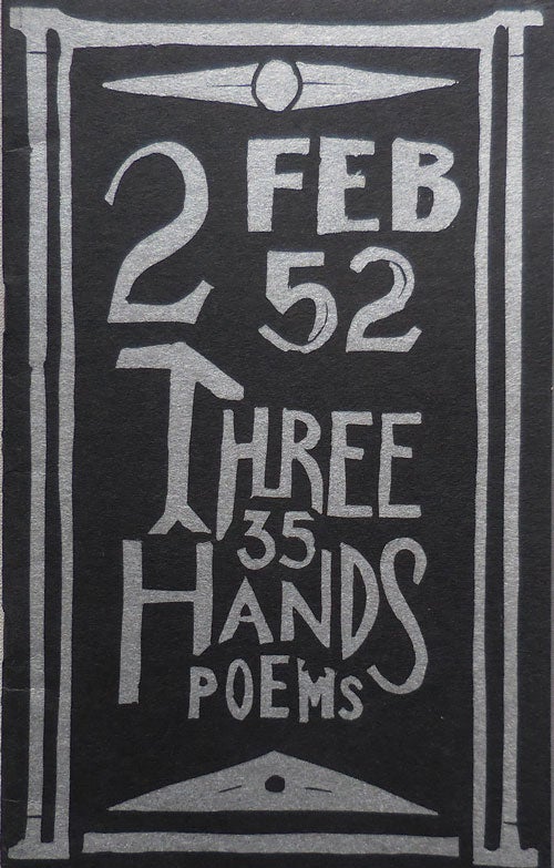 Item #23514 Three Hands Poems Number 2. Joachim M. Ardanuy, Eustace, Mullins, Michael Reck.