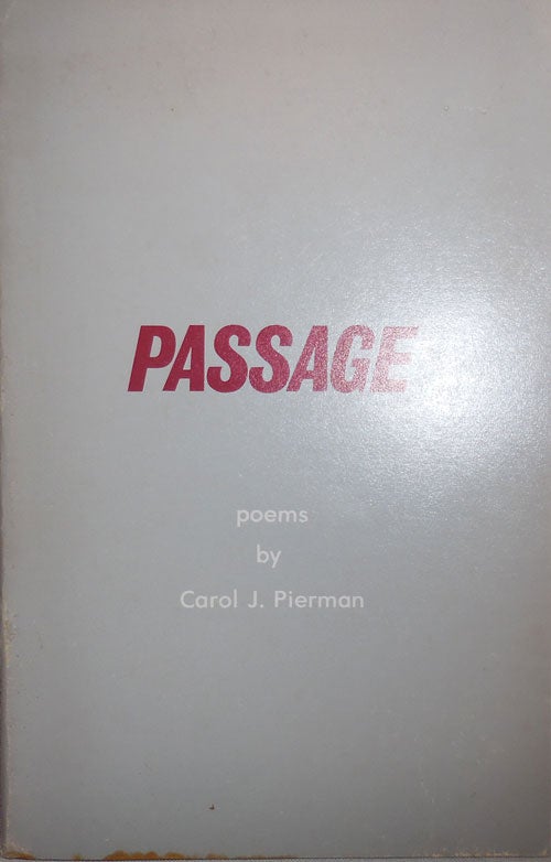 Item #23584 Passage. Carol J. Pierman.