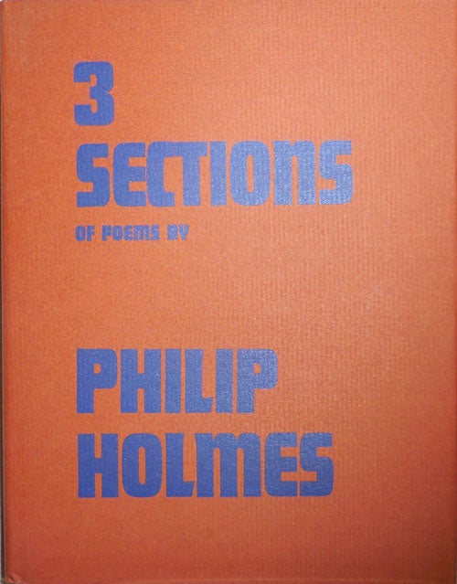 Item #23650 3 Sections of Poems. Philip Holmes.