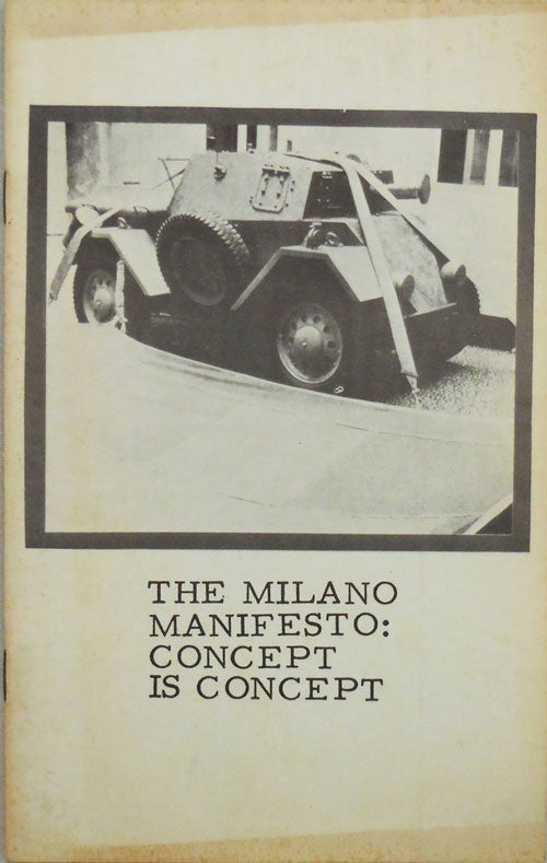Item #23668 The Milano Manifesto: Concept Is Concept (Signed). Joseph Cardarelli.