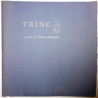 Item #23811 Trinc - Praises II, A Poem (Signed). Thomas McGrath