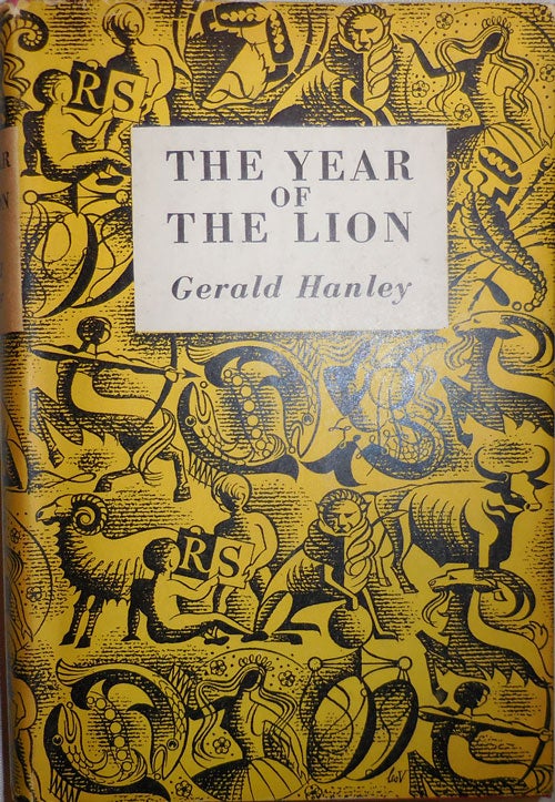 Item #23813 The Year of The Lion (Inscribed). Gerald Hanley.