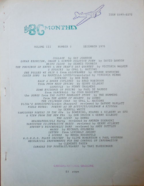 Item #23819 The British Columbia (BC) Monthly Volume III Number 3. Bob Rose, Gerry Gilbert, George Bowering Ray Johnson, Opal Nations.