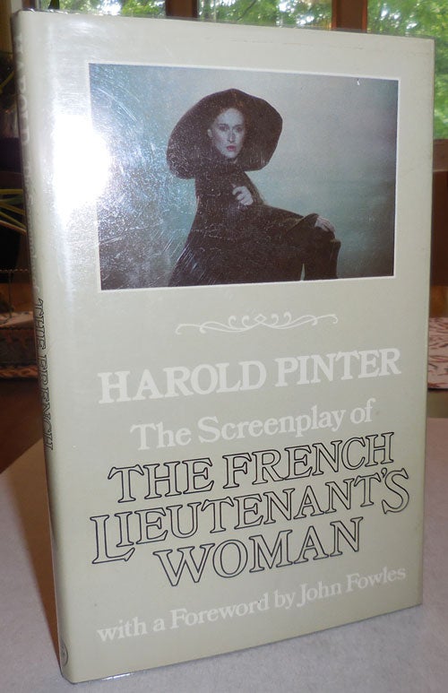 Item #23839 The Screenplay of The French Lieutenant's Woman. Harold Pinter, John Fowles.