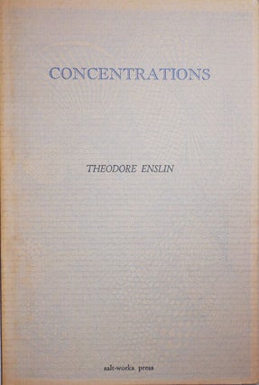 Item #23930 Concentrations. Theodore Enslin