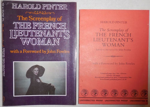 Item #23988 The Screenplay of The French Lieutenant's Woman (Uncorrected Proof Copy in Proof Dustwrapper). Harold Pinter, John Fowles.