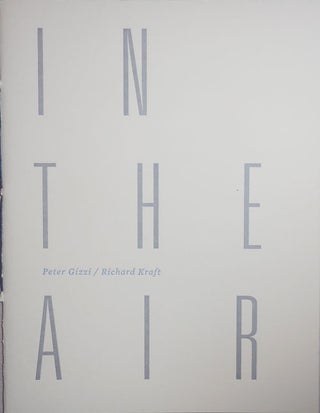 Item #24093 In The Air (Signed). Peter Gizzi, Richard Kraft