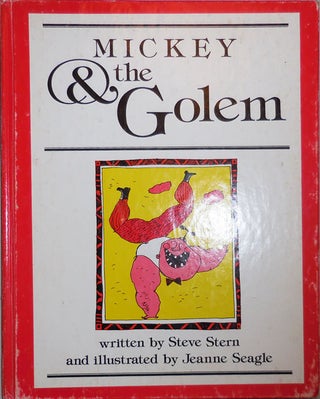 Item #24279 Mickey & The Golem (Inscribed by Steve The Golem). Steve Children's - Stern, Jeanne...