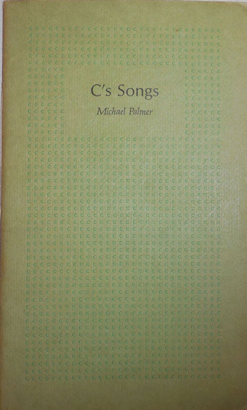 Item #24389 C's Songs. Michael Palmer.