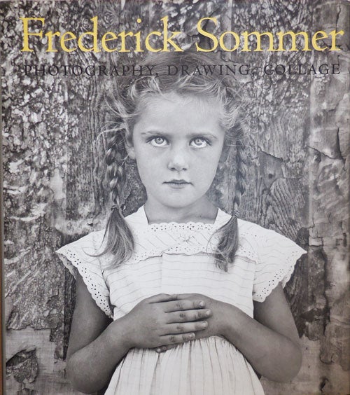 Item #24435 The Art of Frederick Sommer; Photography, Drawing, Collage. Frederick Art - Sommer, Keith F. Davis.