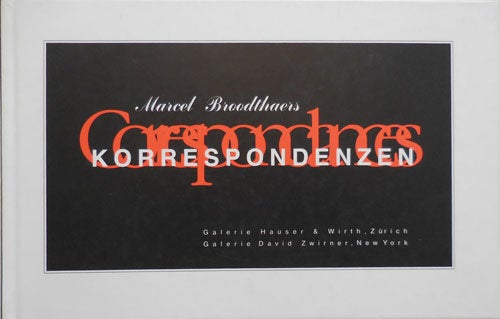 Item #24551 Marcel Broodthaers: Korrespondenzen / Correspondences. Marcel Art - Broodthaers.