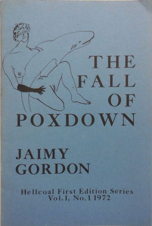 Item #24563 The Fall of Poxdown (Signed). Jaimy Gordon.