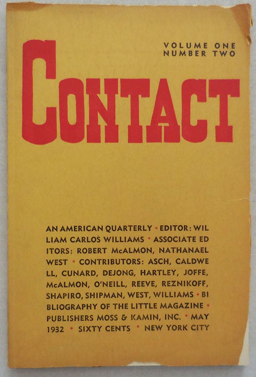 Item #24565 Contact Volume One Number Two. William Carlos Williams, Nathanael West Robert McAlmon, Erskine Caldwell, Charles Reznikoff, Nancy Cunard.