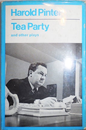 Item #24631 Tea Party and Other Plays. Harold Pinter