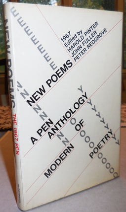 Item #24632 New Poems; The 1967 Pen Anthology. Harold Pinter, John, Fuller, Peter Redgrove