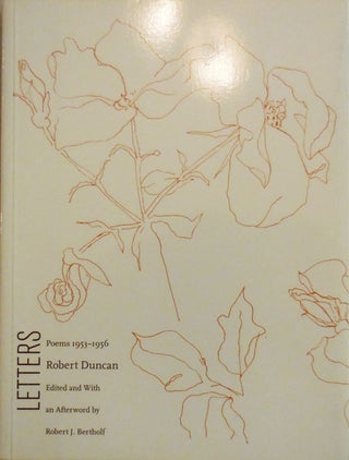 Item #24641 Letters: Poems 1953- 1956; Edited and With an Afterword by Robert J. Bertholf....