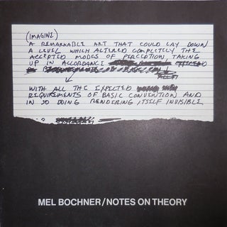Item #24653 Mel Bochner / Notes On Theory. Mel Art - Bochner