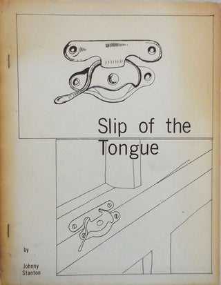 Item #24682 Slip of the Tongue. Johnny Stanton