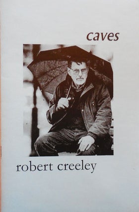 Item #24784 Caves. Robert Creeley