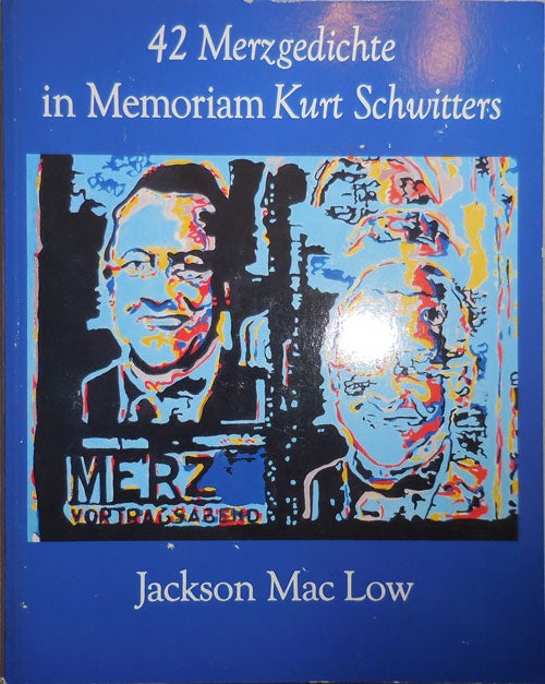 Item #24792 42 Merzgedichte in Memoriam Kurt Schwitters. Jackson Mac Low.