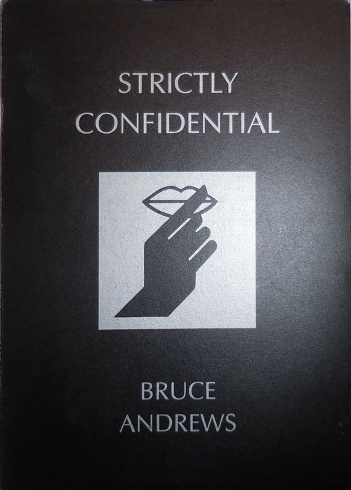 Item #24847 Strictly Confidential. Bruce Andrews.