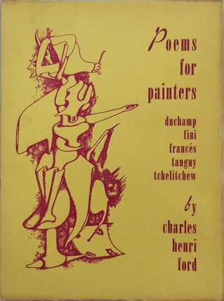 Item #24885 Poems for Painters (Duchamp, Fini, Frances, Tanguy, Tchelitchew). Charles Henri...