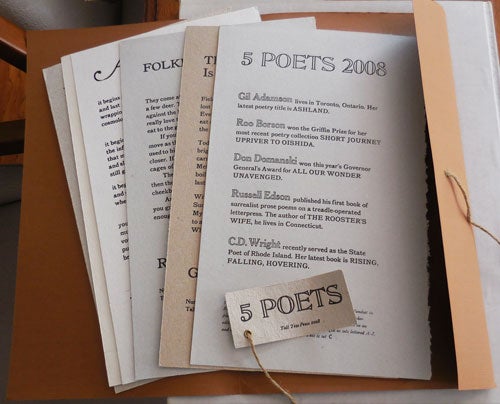 Item #24950 5 Poets 2008 (Suite of Signed Broadsides). Broadsides - Gil Adamson / Roo Borson / Don Domanski / Russell Edson / C. D. Wright.