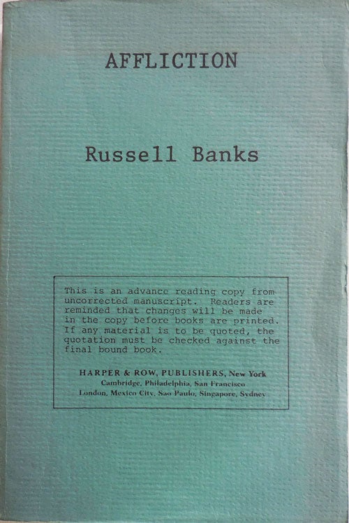 Item #24990 Affliction (Advance Proof Copy, Signed). Russell Banks.