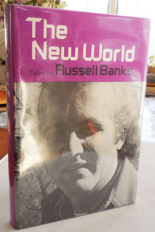 Item #24992 The New World; Tales by Russell Banks. Russell Banks.