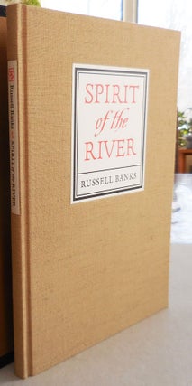 Item #24993 Spirit of the River (Limited Edition Signed by Banks and Moser). Russell Banks, Barry...