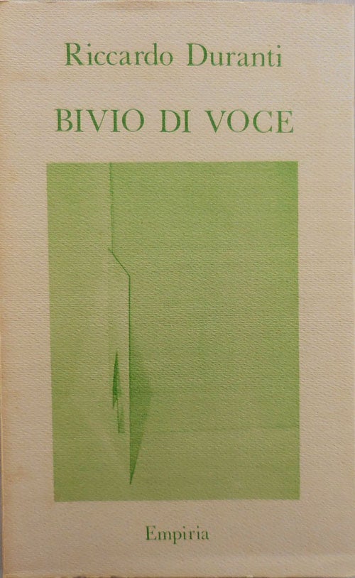 Item #25022 Bivio Di Voce; Poesie italiane e inglesi 1982 - 86. Riccardo Duranti, the Author.