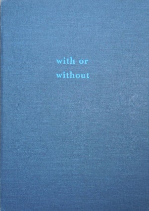 Item #25051 With or Without. Erica Artist Book - Van Horn