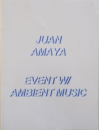 Item #25064 Event W/ Ambient Music. Juan Art - Amaya