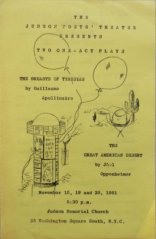 Item #25085 Program for The Breasts of Tiresias by Apollinaire and The Great American Desert by Oppenheimer. Judson Poets' Theatre - Guillaume Apollinaire, Joel Oppenheimer.