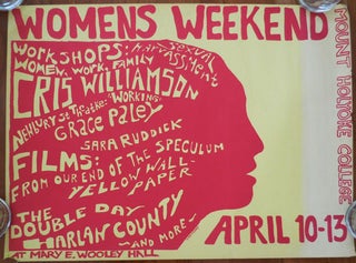 Item #25125 Mount Holyoke Women's Weekend Poster. Women's Studies Feminism, Grace Paley, Poster -...
