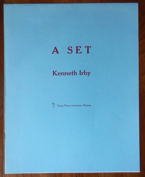 Item #25354 A Set (Poetry Broadside Suite). Kenneth Irby.