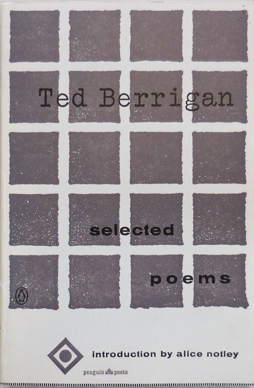 Item #25432 Selected Poems. Ted Berrigan, Alice Notley.