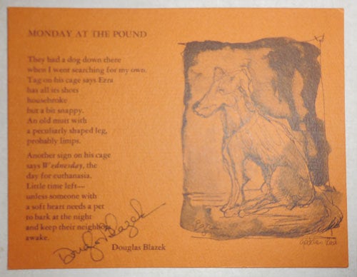 Item #25441 Monday At The Pound (Signed Poetry Postcard). Douglas Blazek.