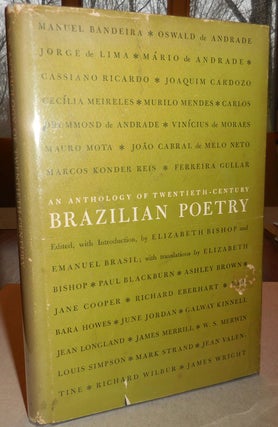 Item #25447 An Anthology of Twentieth-Century Brazilian Poetry (Inscribed by Translator Richard...