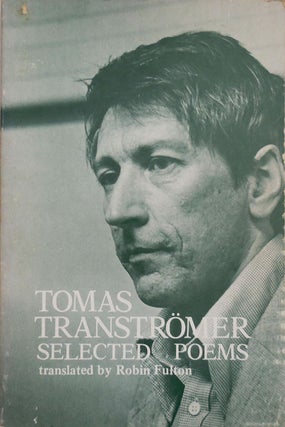 Item #25509 Selected Poems. Tomas Transtromer, Robin Fulton